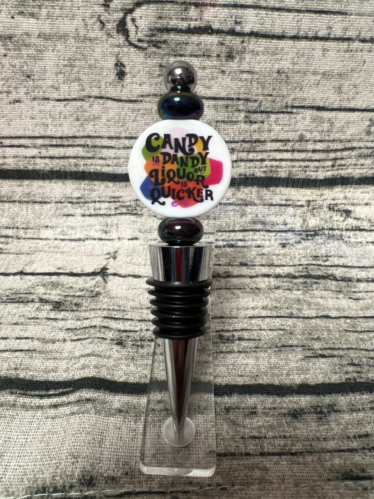 Candy is dandy Bottle Stopper (dark iridescent)