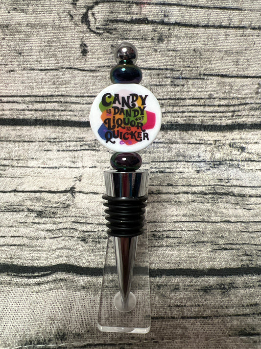 Candy is dandy Bottle Stopper (dark iridescent)