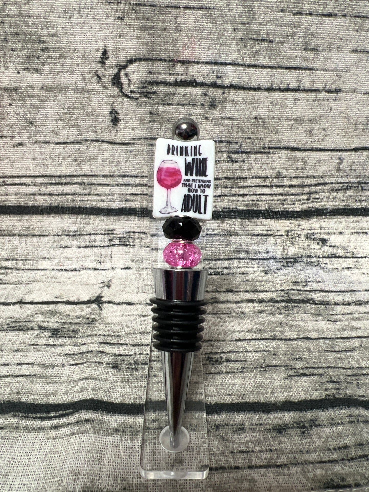 Drinking wine & pretending Bottle Stopper